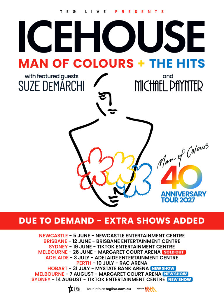 ICEHOUSE Man of Colours 40th Anniversary Tour 2027, with featured guests Suze DeMarchi and Michael Paynter